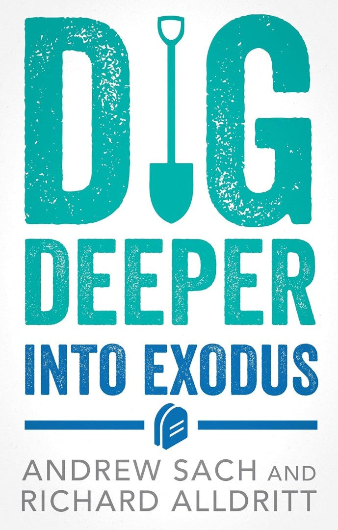 Dig Deeper into Exodus - Re-vived