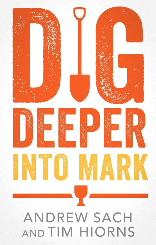 Dig Deeper into Mark - Re-vived