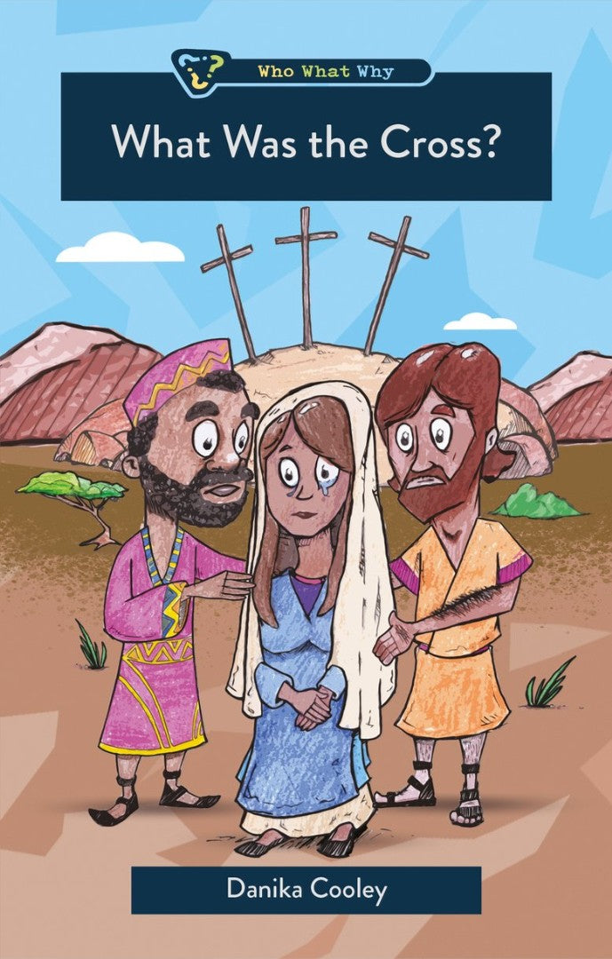 What Was the Cross? - Re-vived