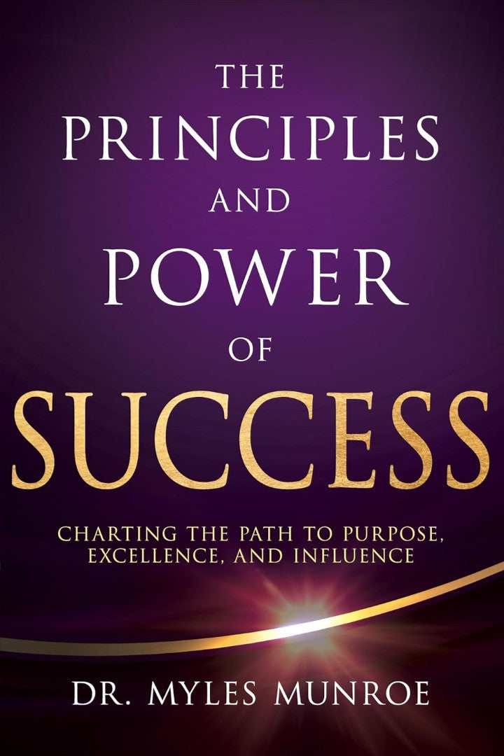 The Principles and Power of Success - Re-vived