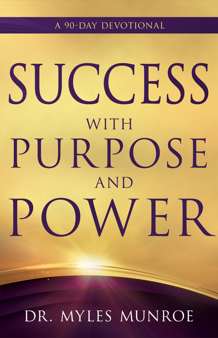 Success with Purpose and Power - Re-vived