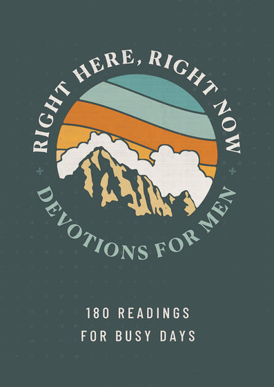 Right Here, Right Now Devotions For Men - Re-vived