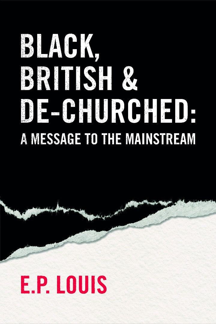 Black, British and De-Churched - Re-vived