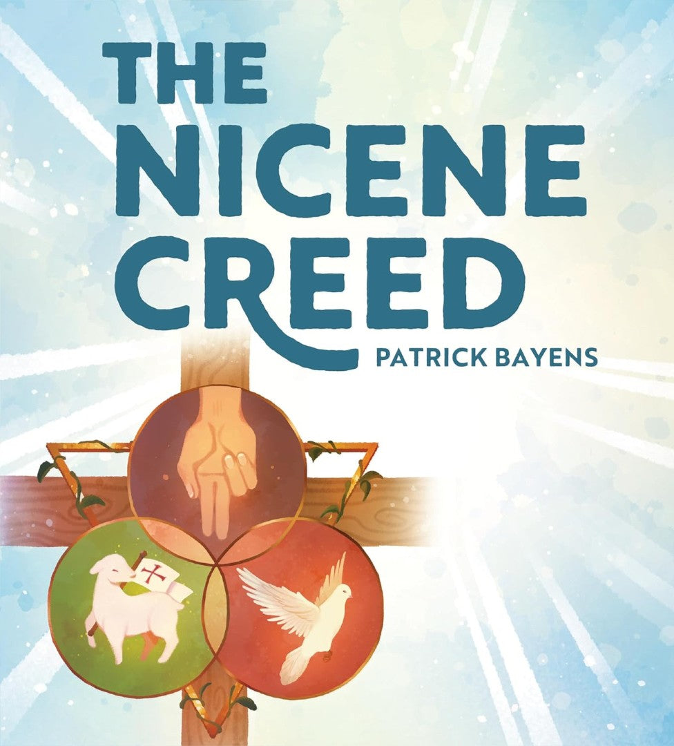 The Nicene Creed: Illustrated For Families - Re-vived
