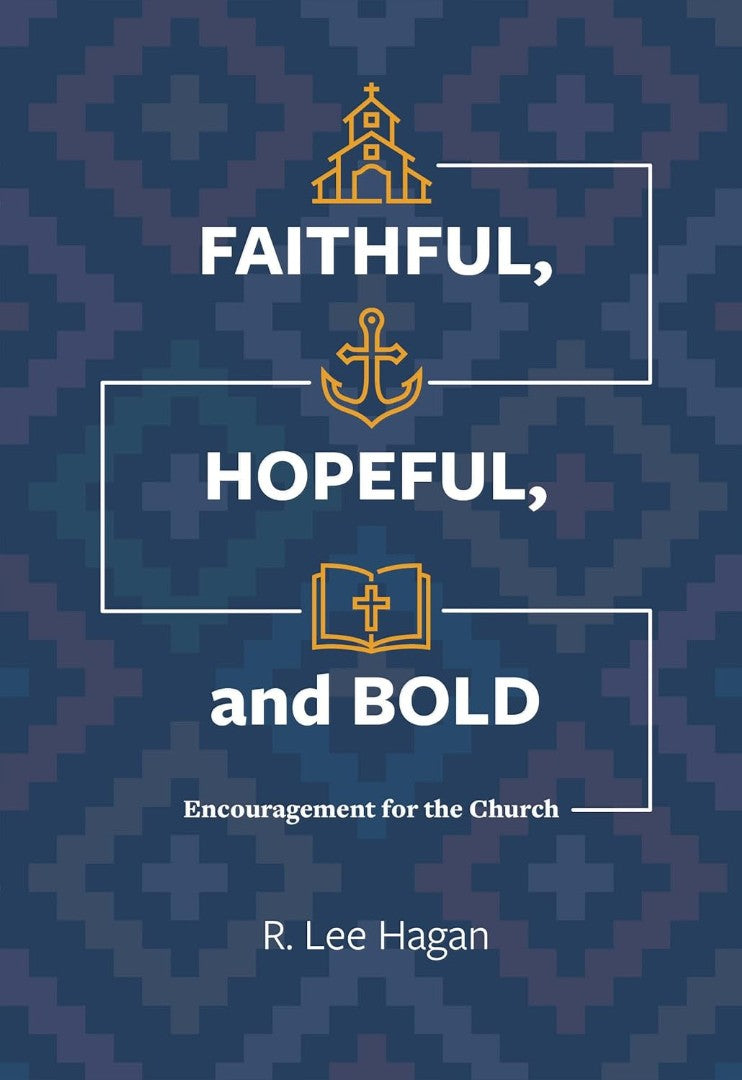 Faithful, Hopeful, And Bold: Encouragement For The Church - Re-vived