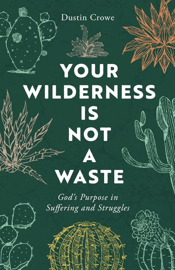 Your Wilderness is Not a Waste - Re-vived