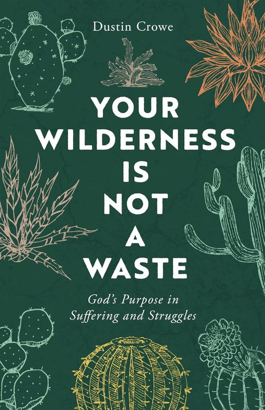 Your Wilderness is Not a Waste - Re-vived