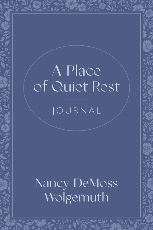 A Place of Quiet Rest Journal - Re-vived