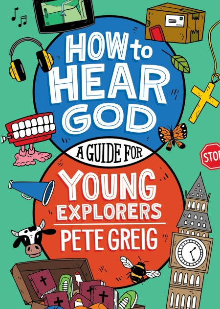 How to Hear God: A Guide for Young Explorers - Re-vived