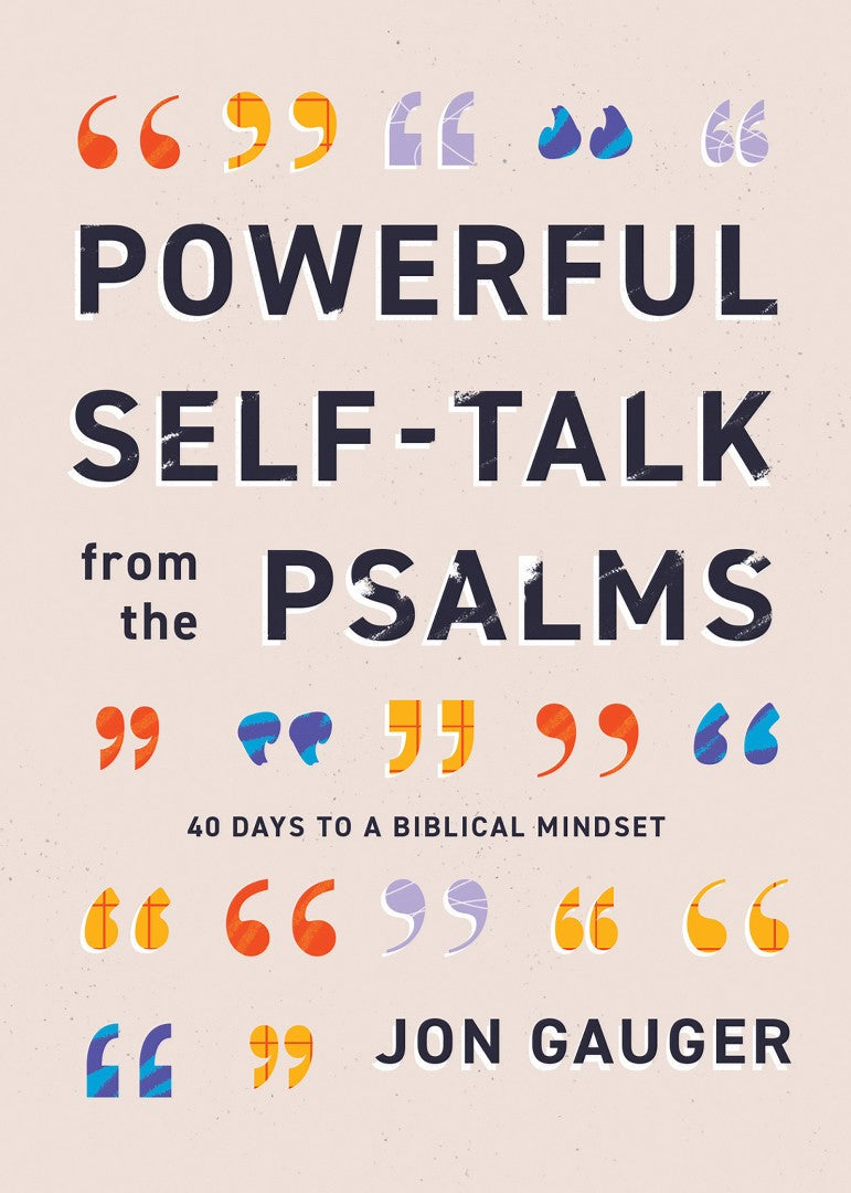 Powerful Self-Talk from the Psalms - Re-vived