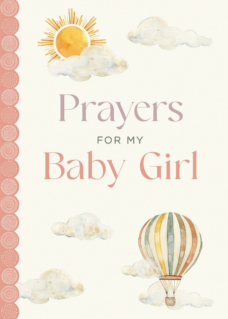 Prayers for My Baby Girl - Re-vived
