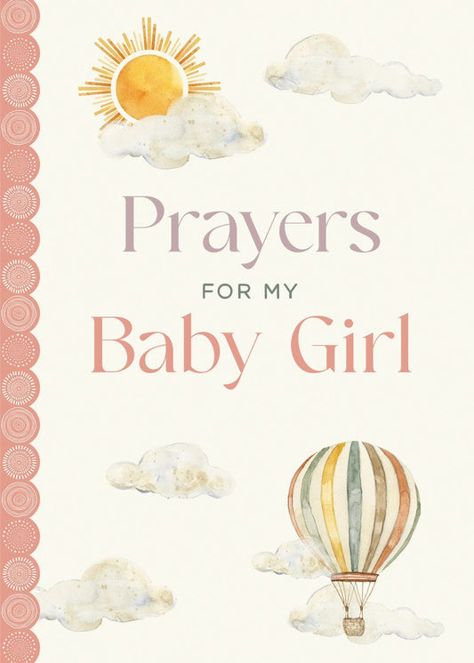 Prayers for My Baby Girl - Re-vived