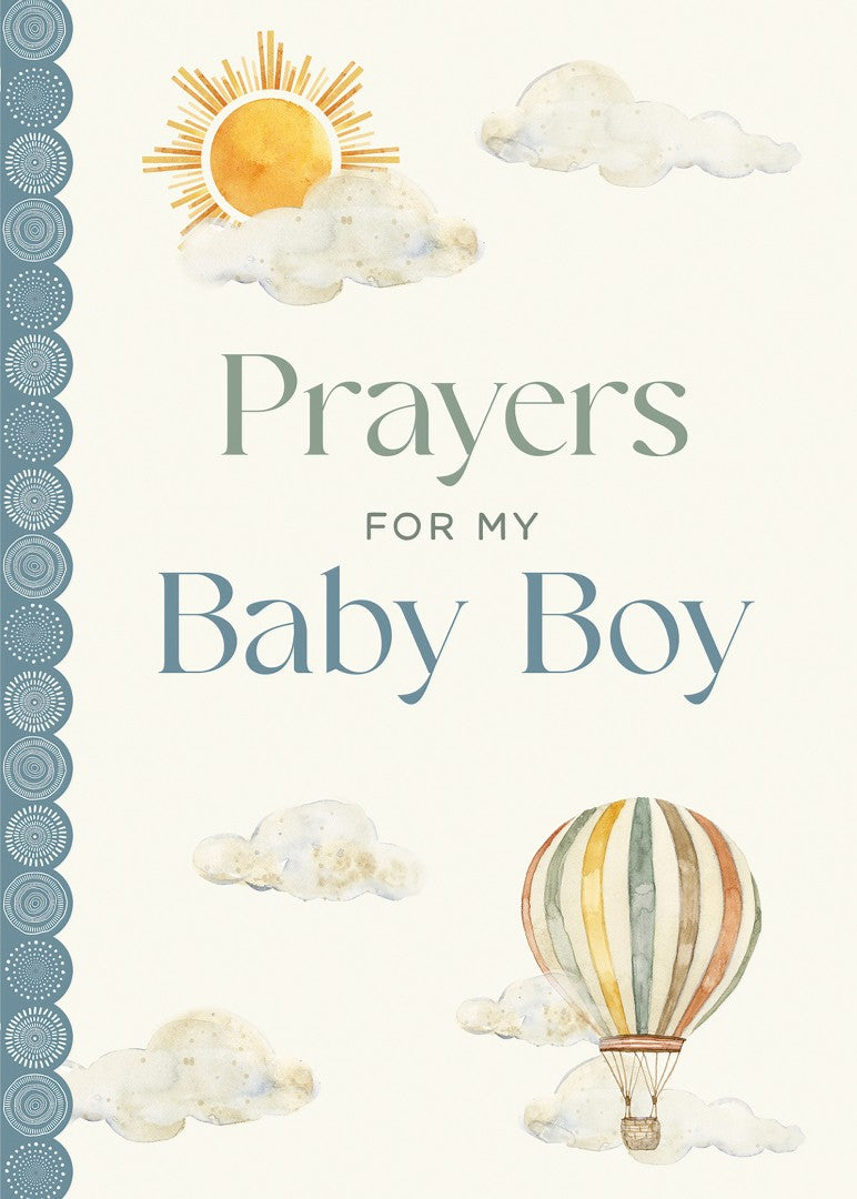Prayers for My Baby Boy - Re-vived