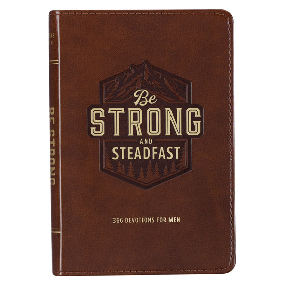 Be Strong And Steadfast Brown Faux Leather Daily Devotional - Re-vived