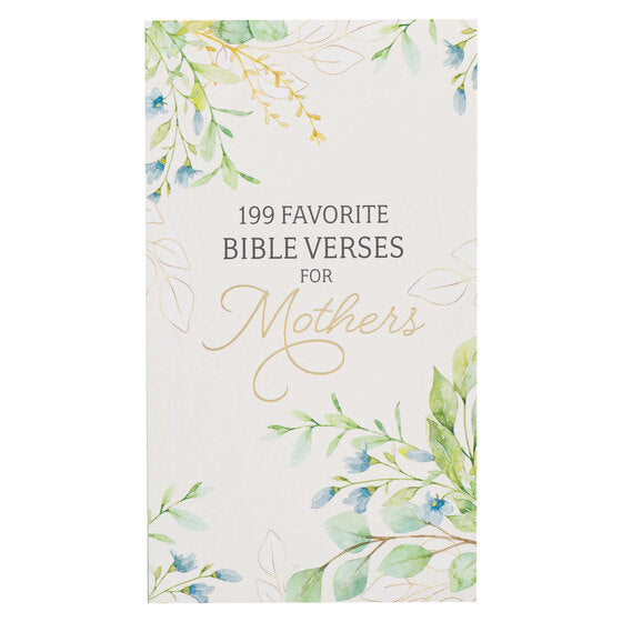 199 Favorite Bible Verses For Mothers Gift Book - Re-vived
