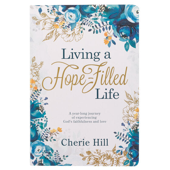 Living A Hope-Filled Life Blue Floral Softcover Devotional - Re-vived