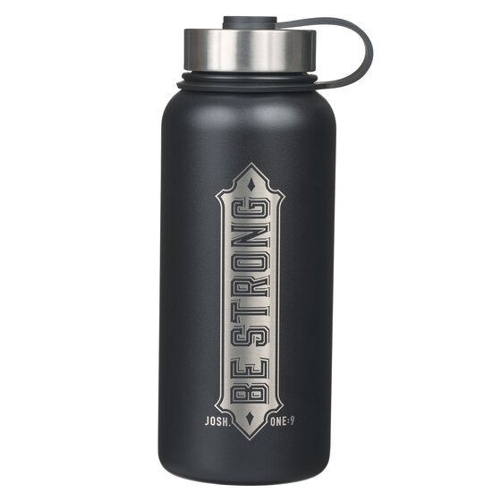 Be Strong Black Stainless Steel Water Bottle - Joshua 1:9 - Re-vived