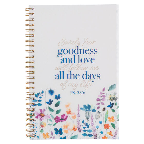 Goodness And Love Wildflower Wirebound Notebook - Psalm 23:6 - Re-vived