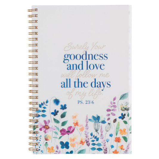 Goodness And Love Wildflower Wirebound Notebook - Psalm 23:6 - Re-vived