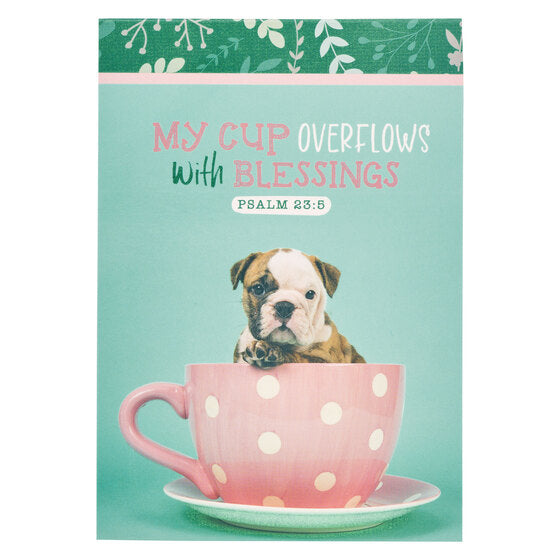 My Cup Overflows Teal Puppy Notepad - Psalm 23:5 - Re-vived