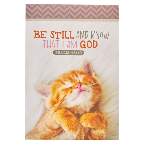 Be Still And Know Kitten Notepad - Psalm 46:10 - Re-vived
