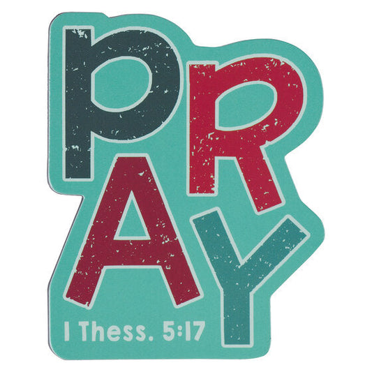 Pray Magnet - 1 Thessalonians 5:17 - Re-vived