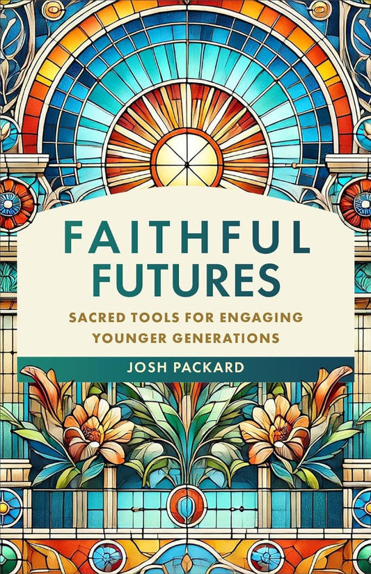 Faithful Futures - Re-vived