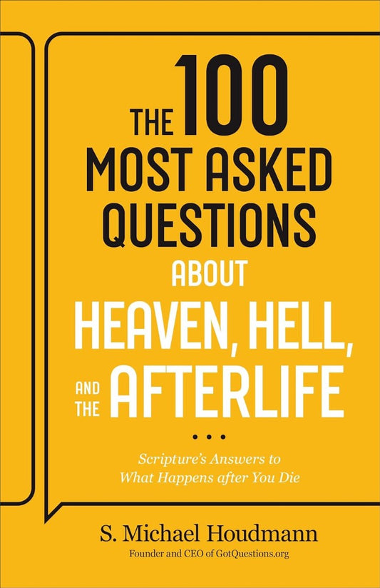 100 Most Asked Questions About Heaven, Hell, & the Afterlife - Re-vived