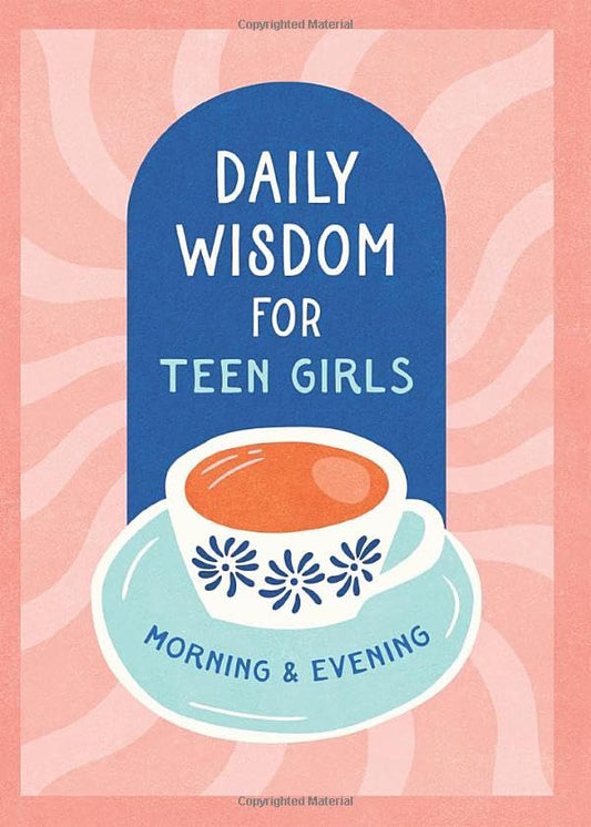 Daily Wisdom For Teen Girls Morning And Evening - Re-vived