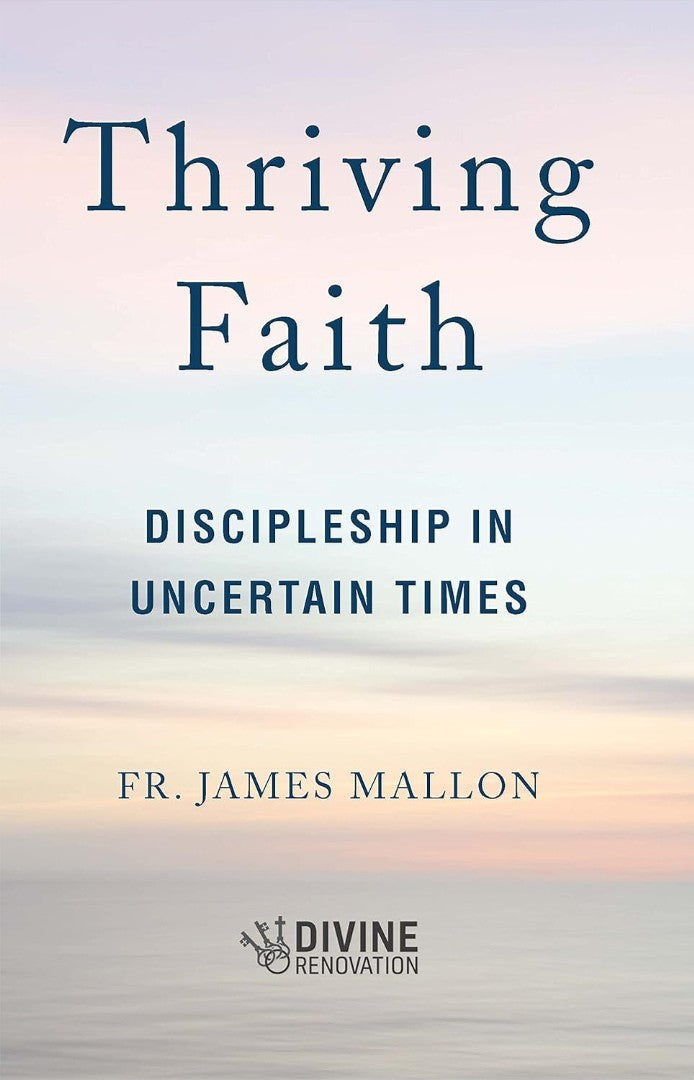 Thriving Faith: Discipleship in Uncertain Times - Re-vived