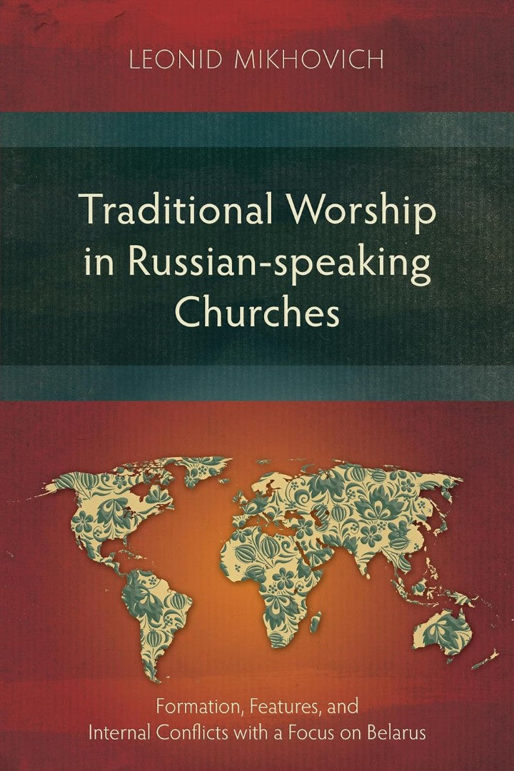 Traditional Worship in Russian-speaking Churches - Re-vived
