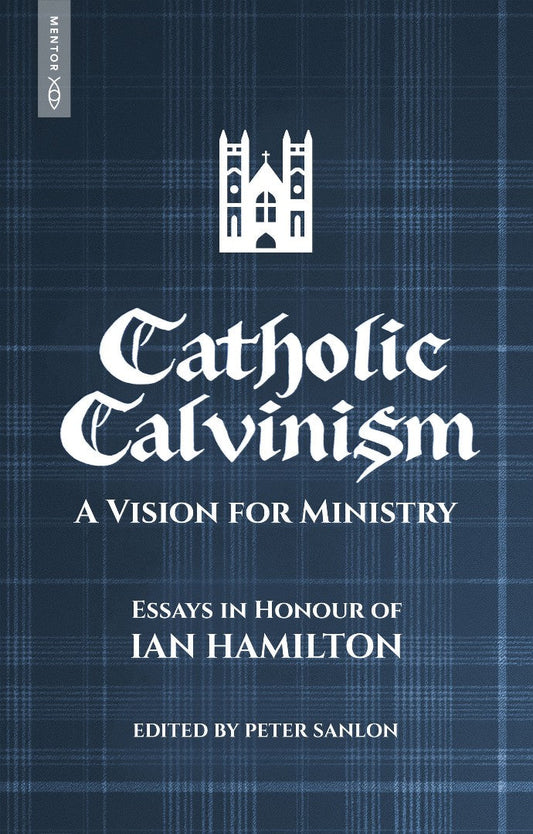 Catholic Calvinism - Re-vived