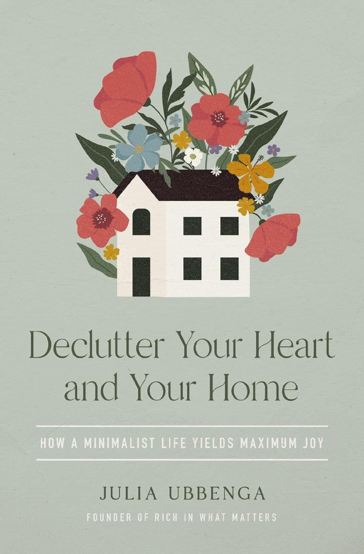 Declutter Your Heart And Your Home - Re-vived