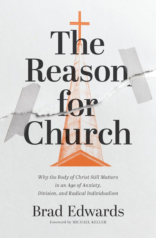 The Reason for Church - Re-vived