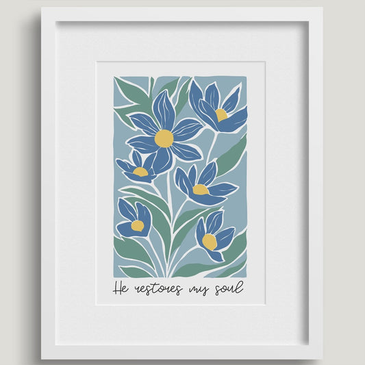 He Restores My Soul - A4 Print - Re-vived
