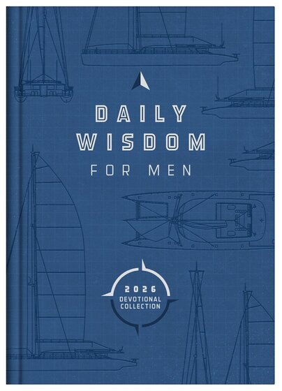 Daily Wisdom For Men 2026 Devotional Collection - Re-vived
