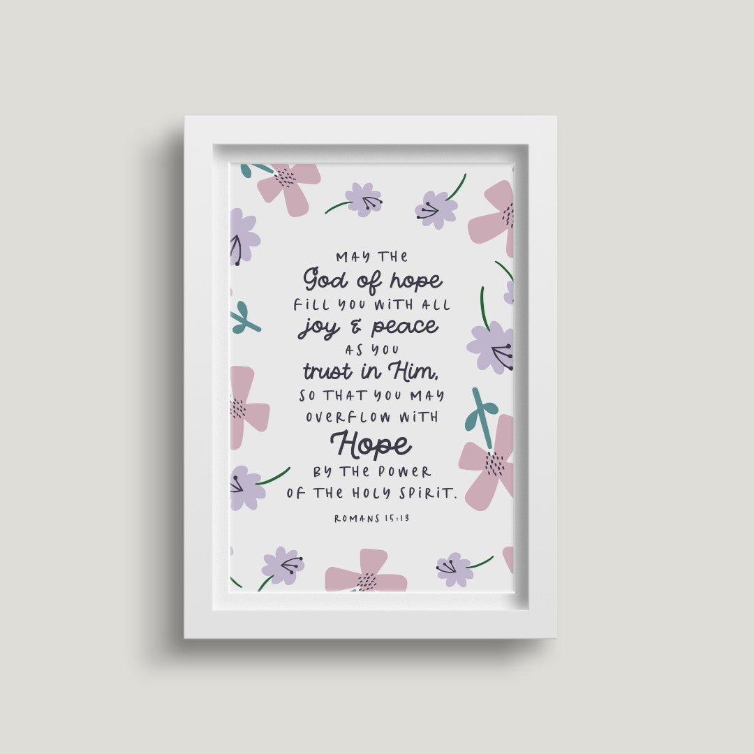 May the God of Hope (Petals) A4 Print - Re-vived