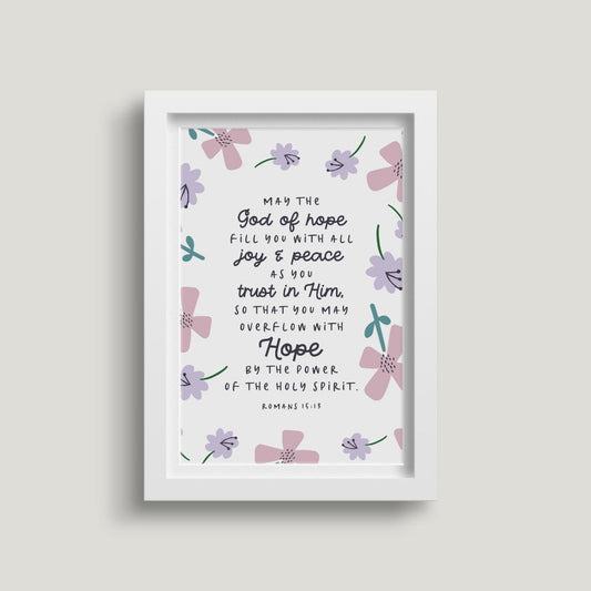 May the God of Hope (Petals) A4 Print - Re-vived