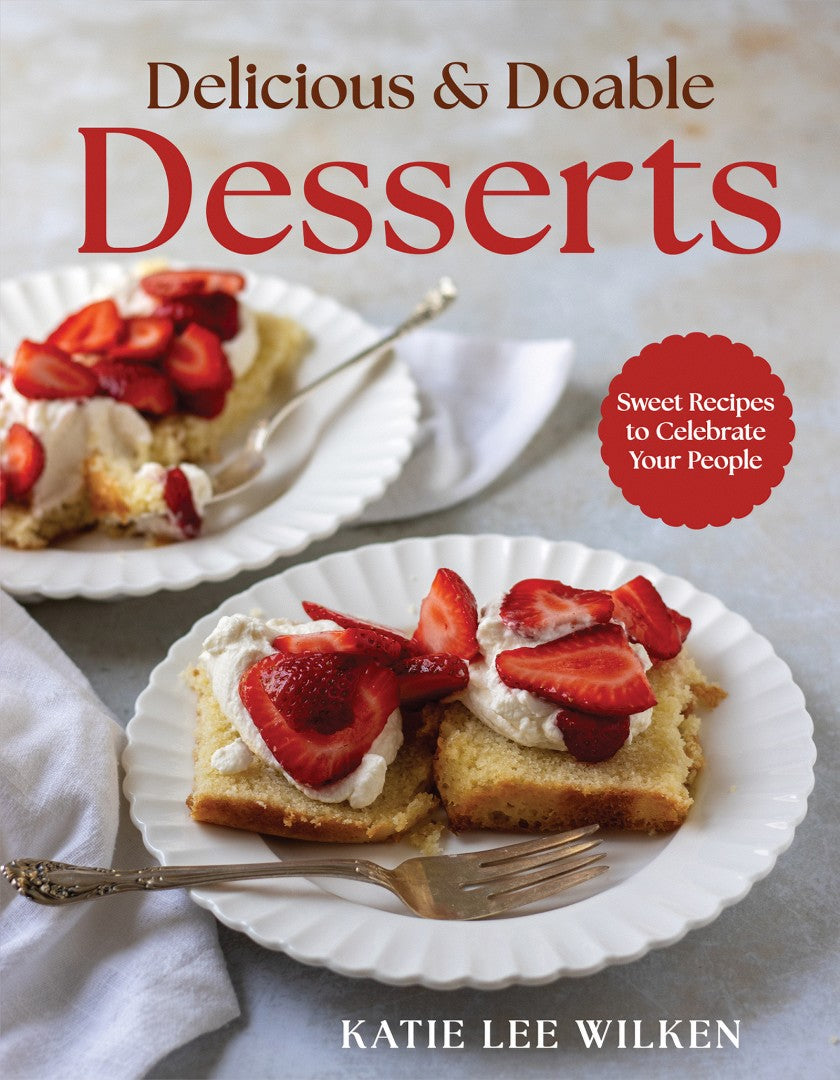 Delicious and Doable Desserts - Re-vived