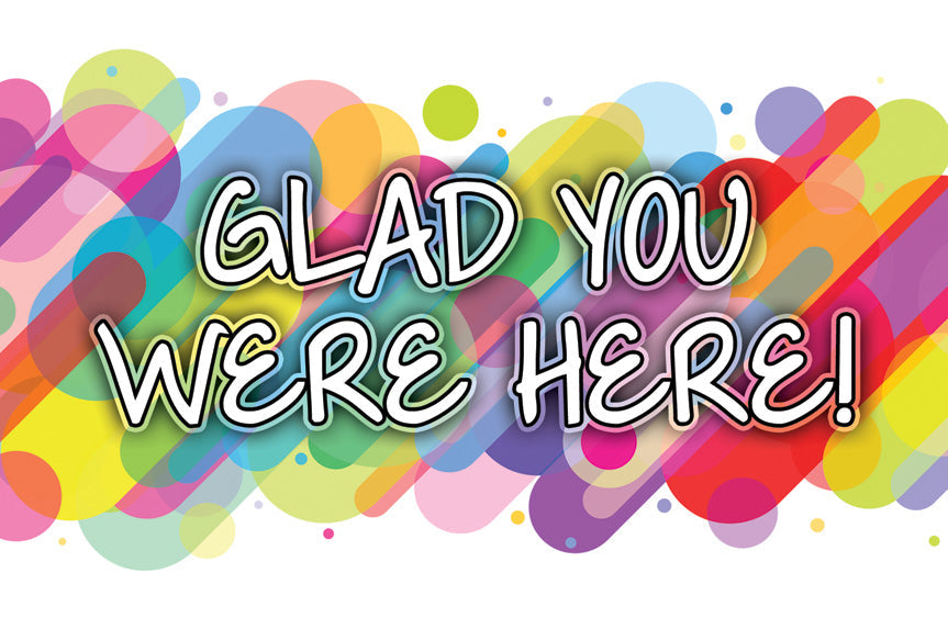 Glad You Were Here Postcard (pack of 25) - Re-vived