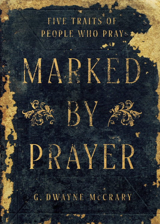 Marked By Prayer - Re-vived