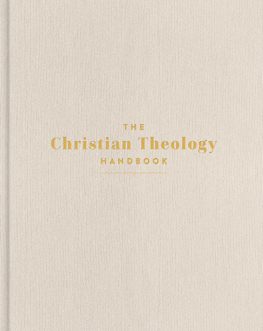 The Christian Theology Handbook, Cream Cloth Over Board - Re-vived