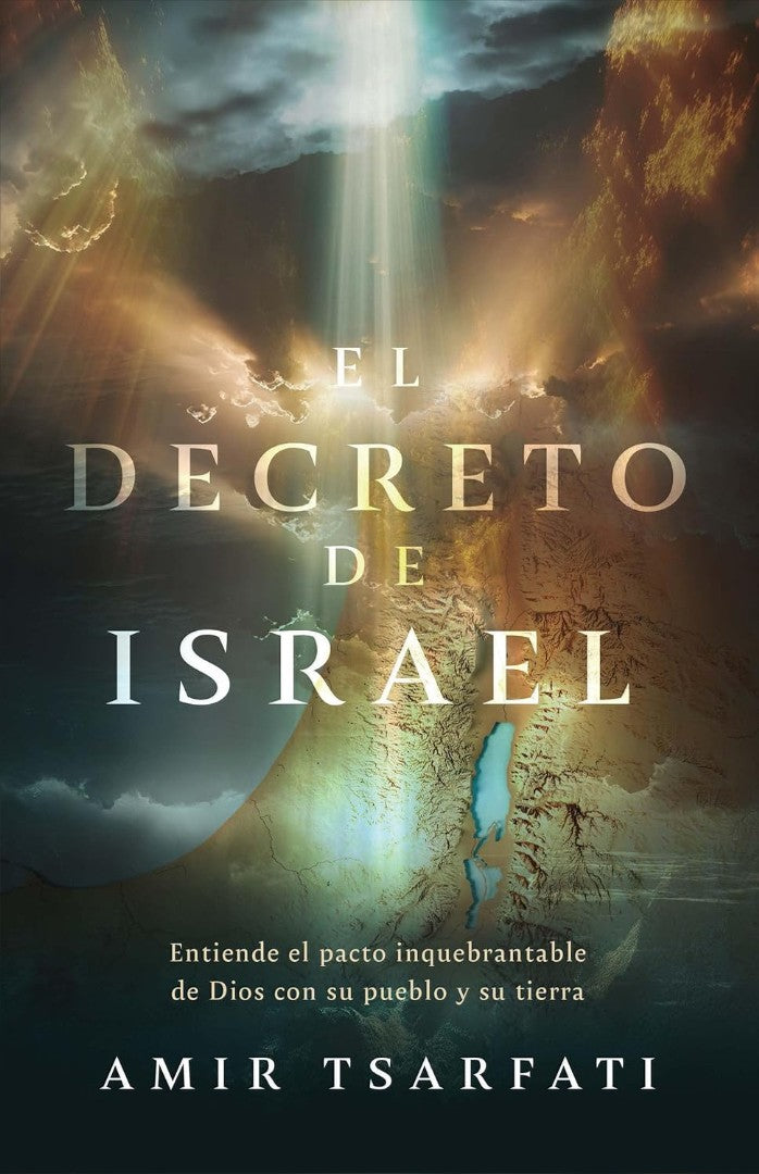 El Decreto De Israel: Entiende El Pacto Inquebrantable De Di - Re-vived