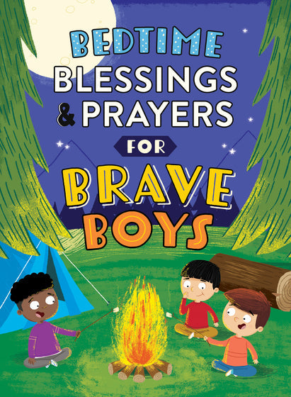 Bedtime Blessings And Prayers For Brave Boys - Re-vived