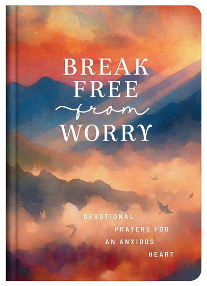 Break Free From Worry - Re-vived
