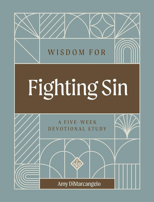 Wisdom for Fighting Sin - Re-vived