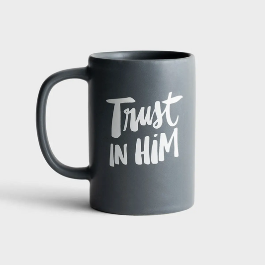 Trust Him - True and Write Mug - Re-vived