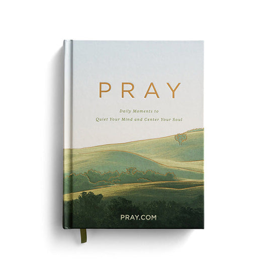 Pray: Daily Moments To Quiet Your Mind And Center Your Soul - Re-vived