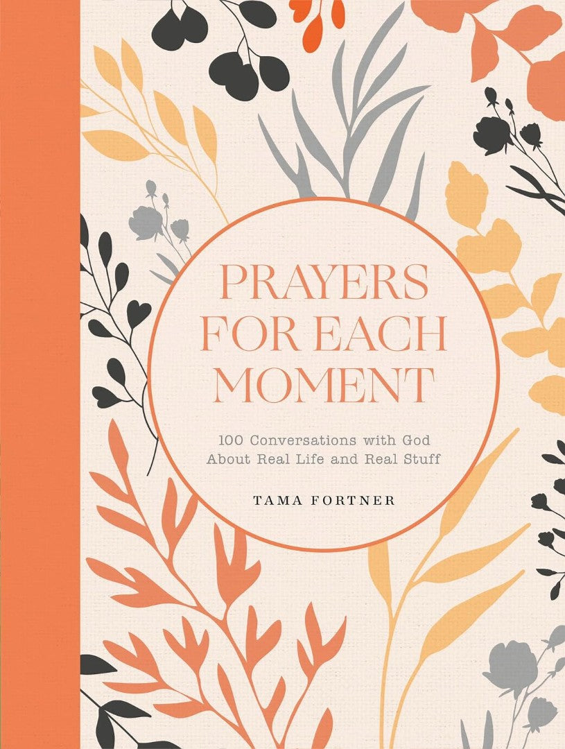 Prayers for Each Moment - Re-vived