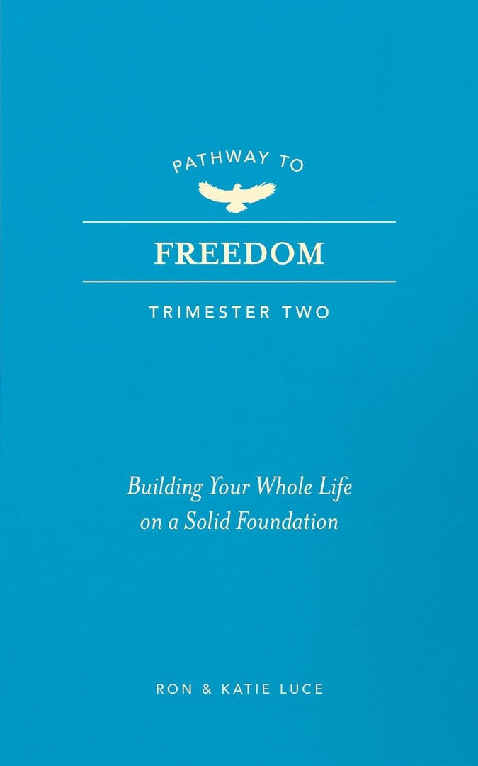 Pathway to Freedom: Trimester Two - Re-vived